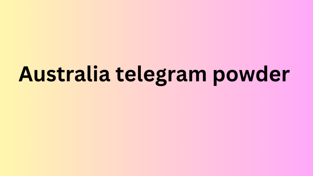 Australia telegram powder