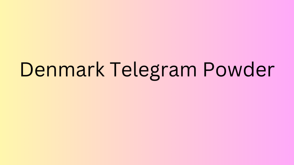 Denmark Telegram Powder