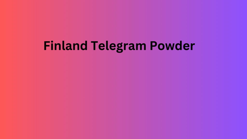 Finland Telegram Powder