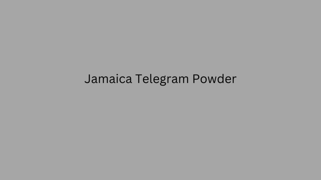 Jamaica Telegram Powder