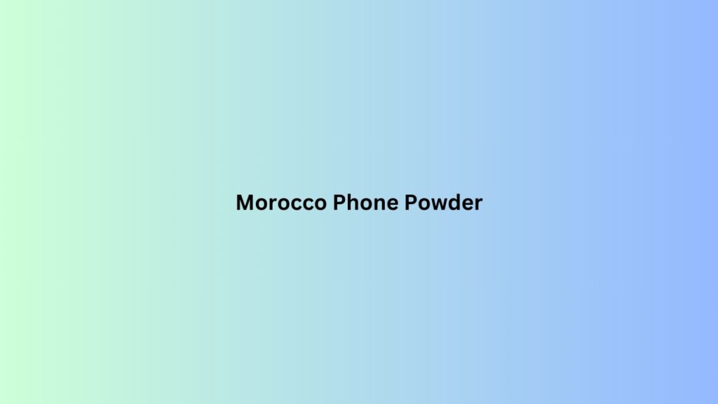 Morocco Phone Powder