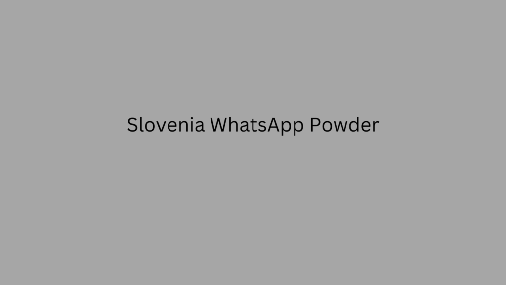 Slovenia WhatsApp Powder