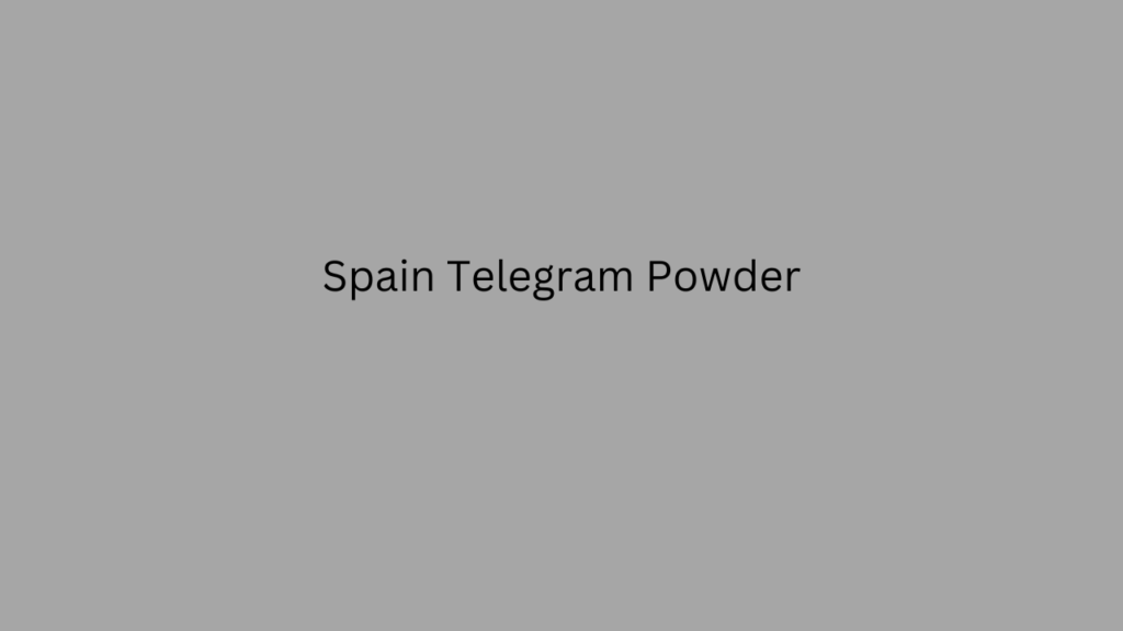 Spain Telegram Powder